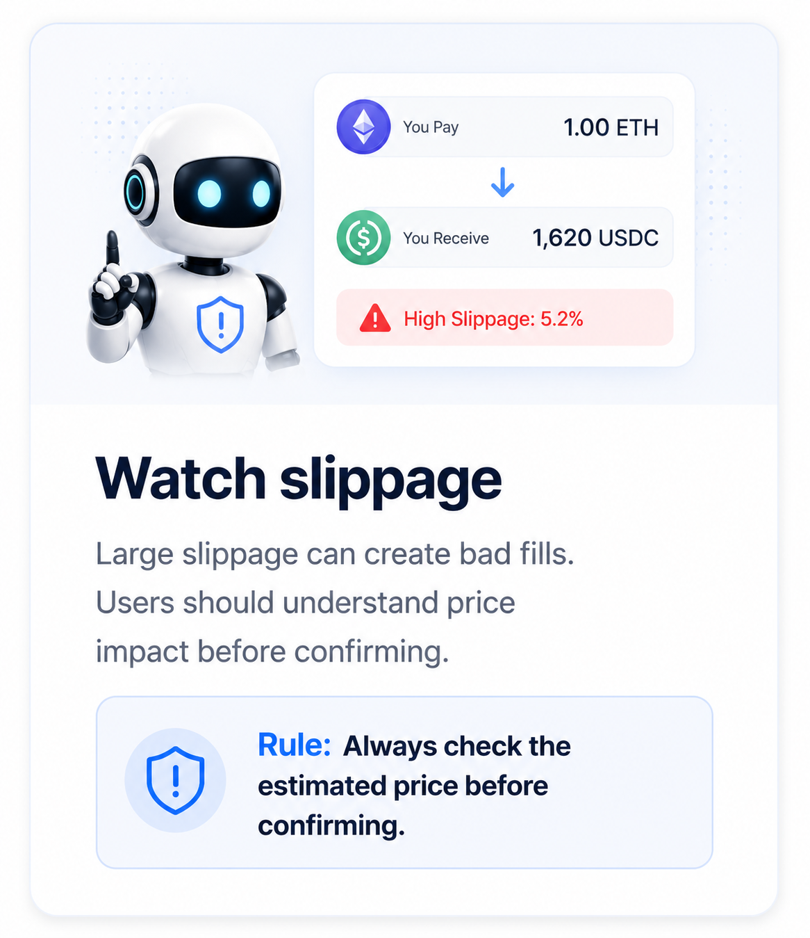 Watch slippage and understand price impact before confirming